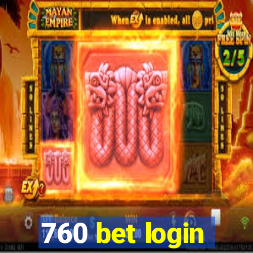 760 bet login